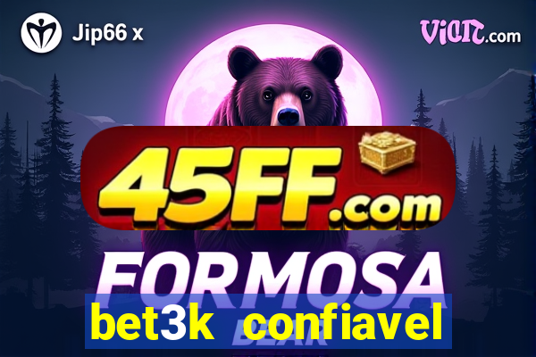 bet3k  confiavel